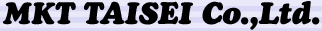 MKT TAISEI Co.,LTD.